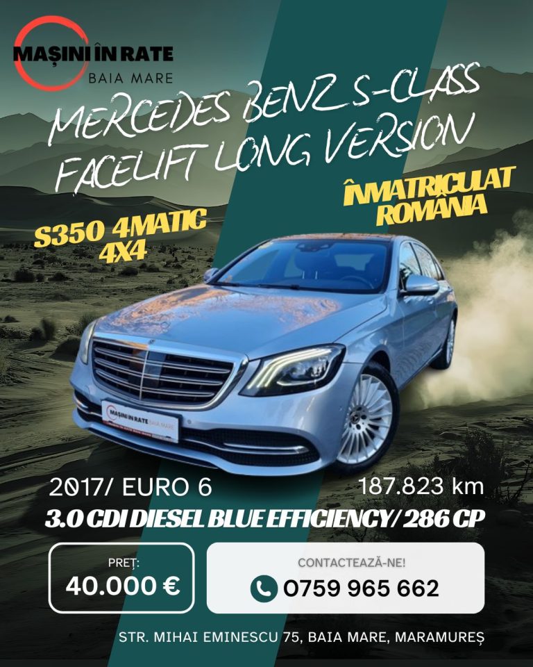 Masini In Rate Baia Mare Mercedes S350 second hand