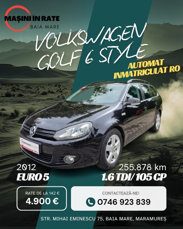 Volkswagen GOLF 6 STYLE 2012 second hand – Mașini în Rate Baia Mare